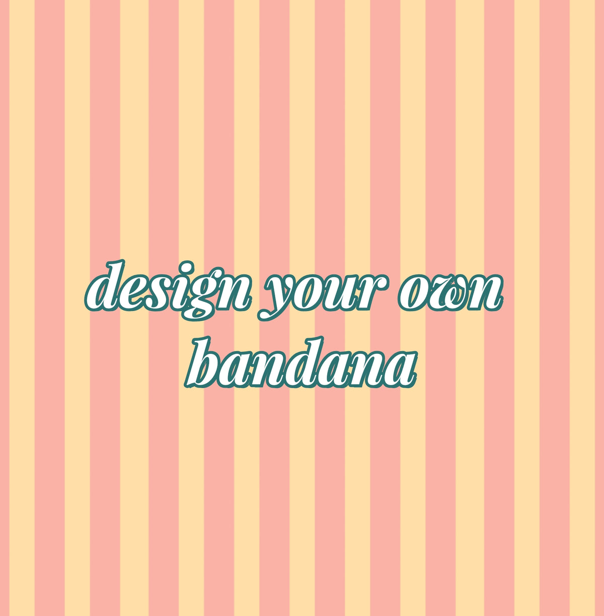 Design your own bandana